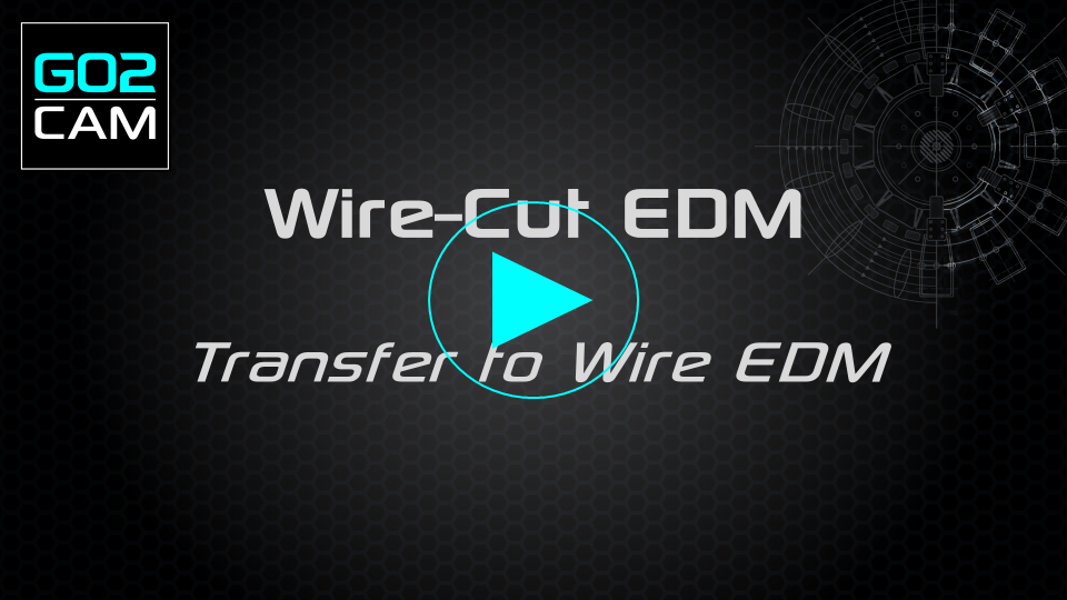 Transfer to Wire EDM_play-20260827-061514.png