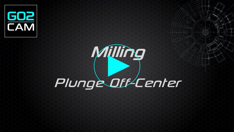 Milling plunge off center play.png